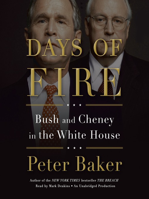 days of fire by peter baker